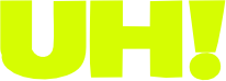 UH!